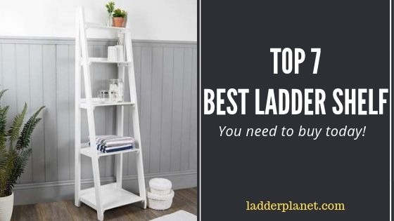 Best Ladder Shelf