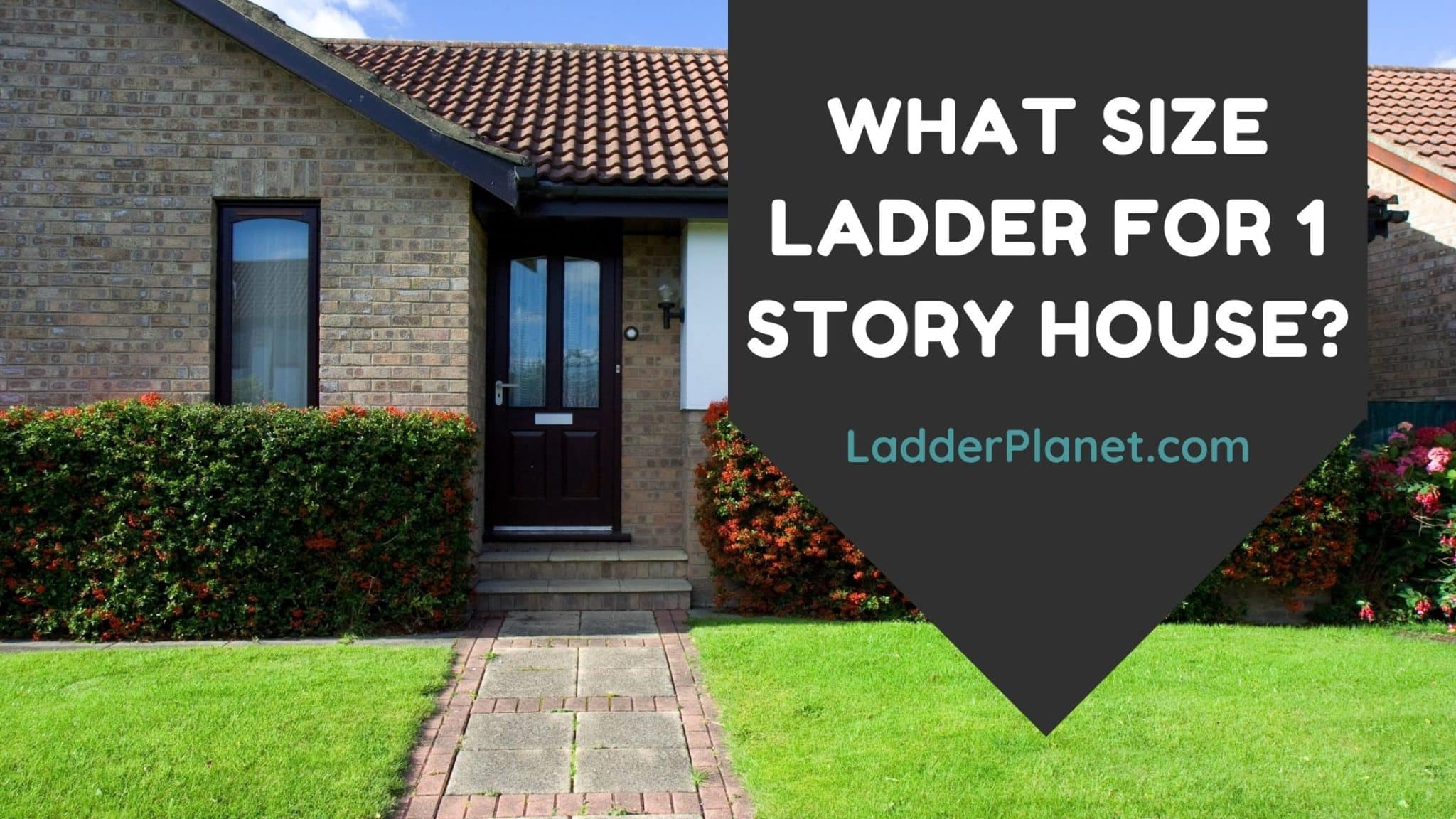 what-size-ladder-for-1-story-house-ladder-planet